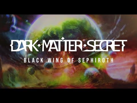 YouTube thumbnail for DARK MATTER SECRET - Black Wing of Sephiroth