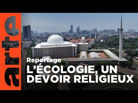 YouTube thumbnail for Indonésie : le pari de l’islam vert | ARTE Reportage