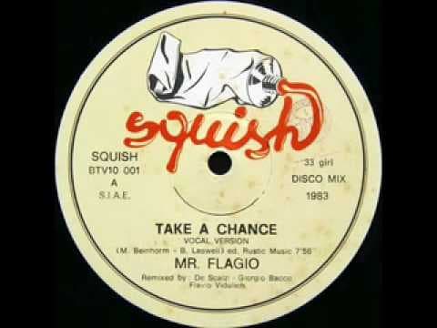 YouTube thumbnail for Mr. Flagio - Take a Chance (Italo-disco 1983)