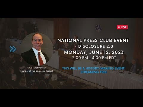 YouTube thumbnail for Monday, June 12, 2023! Dr. Greer's Groundbreaking National Press Club Event! FREE to Watch!"