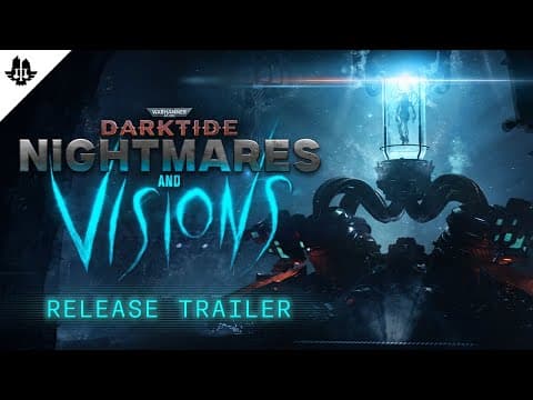 YouTube thumbnail for Warhammer 40,000: Darktide - Nightmares and Visions Update | Release Trailer