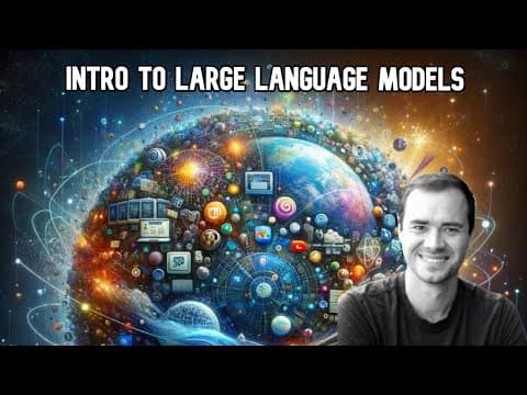 YouTube thumbnail for Solid introduction to LLMs from Andrej Karpathy