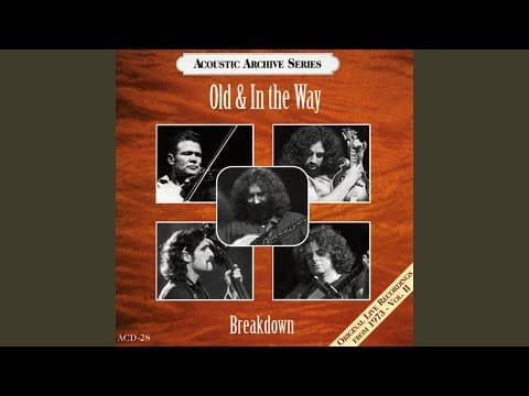 YouTube thumbnail for Old & In The Way - Down Where The River Bends