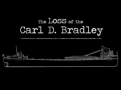 YouTube thumbnail for The Loss of the Carl D. Bradley